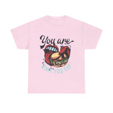 You Are What You Eat Unisex Cotton Tee - Extreme Dirt Bike Champion Shirt